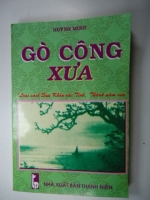 S08/ Gò Công xưa-Huỳnh Minh ( chưa ship)