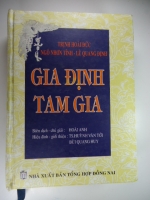 S11/  Gia  Định  tam gia- Biên dịch Hoài Anh,Hiệu đính:TS Huỳnh văn Tới,Bùi Quang Huy