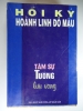 S12/  Tâm Sự Tướng Lưu vong-Hồi ký Hoành Linh-Đỗ Mậu - anh 1