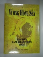 S37/  Tạp bút năm Nhâm Thân - 1992- Di cảo-Vương Hồng Sễn, Sách mới ,Bán theo giá bìa (Chưa ship)