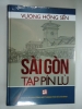 S39/ Sài Gòn Tạp pín lù -Vương Hồng Sễn-NXB THTPHCM-Mới,Bán theo giá bìa(Chưa Ship) - anh 1