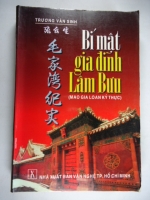 S47/Bí mật Gia Đình LÂM BƯU- Trương Vân sinh XB VNg 1997- 488trang