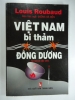 S99/ VIỆT NAM bi thảm ĐÔNG DƯƠNG Louis Roubaud - Đường Bá Bổn NXB Tn - anh 1