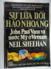 S178/ Sự lưa dối hào nhoáng - John Paul Vann - anh 3