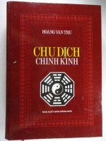 S200/  CHU DỊCH  chính Kinh -Hoàng Văn Thu NXB HĐ-2007,Bìa cứng dày 880 trang