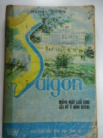 S204/  SÀI GÒN những ngày cuối cùng của Mỹ ở Đông Dương- Harry Thurk NXB THSB