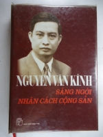 S215/ Nguyễn Văn Kỉnh  sáng ngời nhân cách cộng sản NXB Trẻ  2003., Bìa cứng dày 392 trang