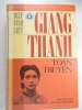 S218/  GIANG THANH toàn truyện -Diệp Vĩnh Liệt NXB CQND : sách bìa cứng ,dày 600 trang - anh 1