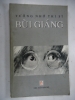 S219/  Tưởng nhớ thi sĩ BÙI GIÁNG NXB Trẻ-1999, dày 158 trang - anh 1