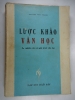 S227/ Lược khảo Văn học- Nguyễn Văn Trung XB Nam Sơn -1968 ,364 trang - anh 1