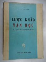 S227/ Lược khảo Văn học- Nguyễn Văn Trung XB Nam Sơn -1968 ,364 trang