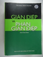 S232/ Gián điệp & phản gián điệp - Trương Điện Thanh NXB CAND, dày 724 trang.